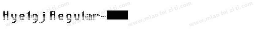 Hye1gj Regular字体转换
